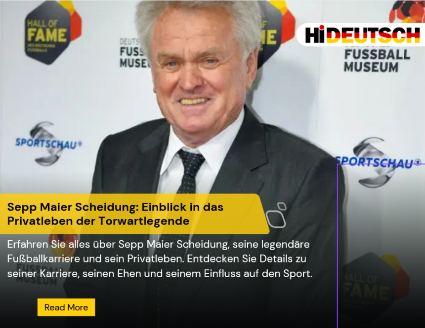 Sepp Maier Scheidung